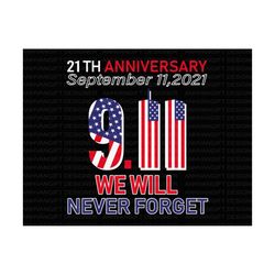 We Will Never Forget SVG, Patriot Day Svg, 2A Svg, US Flag Svg, Twin Towers svg, 911 Svg, Never Forget Svg, Patriot Shir