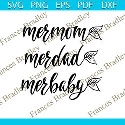 Mermom Merdad Merbaby Typography Font Svg
