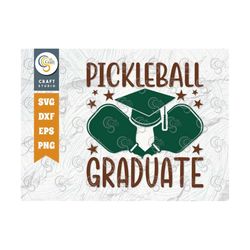 Pickleball Graduate SVG Cut File, Pickleball Svg, Sports Svg, Pickleball Game Svg, Pickleball Tshirt Design, Pickleball
