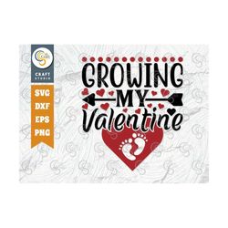Growing My Valentine SVG Cut File, Maternity Svg, Valentine Svg, Valentine's Day Svg, February Svg, Pregnancy Svg, Valen
