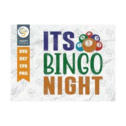 Its Bingo Night SVG Cut File, Bingo Svg, Bingo gift Svg, Bingo Games Svg, Crazy Bingo Svg, Bingo Quotes, TG 01411