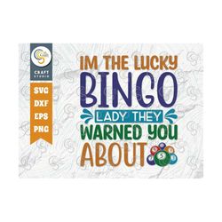 Lucky Bingo Lady SVG Cut File, Bingo Svg, Bingo gift Svg, Bingo Games Svg, Crazy Bingo Svg, Bingo Quotes, TG 01409