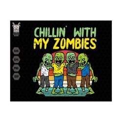 Chillin' With My Zombies Svg, Trendy Halloween, Spooky Season, Svg File for Cricut, Halloween Costume, Digital File Svg,