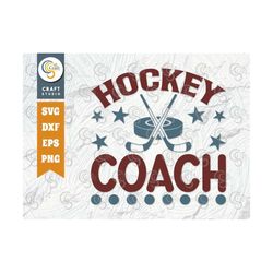Hockey Coach SVG Cut File, Hockey Player Svg, Hockey Saying Svg, Hockey Quotes, Hockey Cutting File, TG 01825