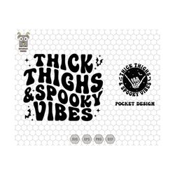 Thick Thighs Spooky Vibes Svg, Skeletons Hand Svg, Funny Halloween, Trendy Halloween, Halloween Costume, Halloween Gifts