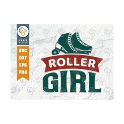 Roller Girl SVG Cut File, Roller Derby svg, Roller Skates Svg, Skate Svg, Sports Svg, Roller Skates Quotes, TG 01432