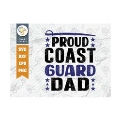 Proud Coast Guard Dad SVG Cut File, Color Guard Svg, Marching Band Svg, Band Family Svg, Color Guard Flag Svg, Color Gua