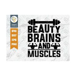 Beauty Brains And Muscles SVG Cut File, Weights Svg, Gym Svg, Fitness Svg, Workout Svg, Bodybuilding Svg, Gym Quotes, TG