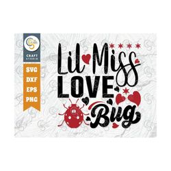 Lil Miss Love Bug SVG Cut File, True Love Svg, Valentine's Day Svg, Valentine Svg, February Svg, Couple Lover, Valentine