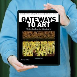 Gateways to Art: Understanding the Visual Arts Third Edition, E-book, PDF instant Download