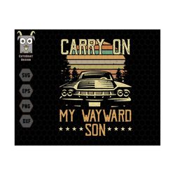 Father and Son Svg, Carry On My Wayward Svg, Dad and Son Svg, Vintage Dad Svg, Best Dad Svg, Gift For Dad Svg,Classic Ca