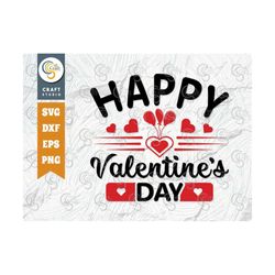 Happy Valentines Day SVG Cut File, Love Day Svg, Happy Love Day Svg, Valentine Svg, Valentines Day Quote Design, TG 0010