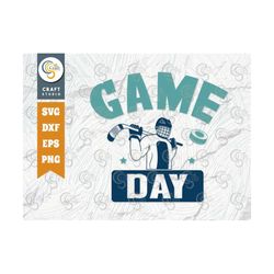 Game Day SVG Cut File, Sports Svg, Ice Hockey Svg, Hockey Shirt Svg, Hockey Puck Svg, Hockey Quote, TG 02440