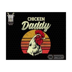 Chicken Dad Png, Farmer Dad Png, Farm Life Png, Father's Day Png, Funny Dad Png, Daddy Svg, Gift For Dad, Dad Saying Png