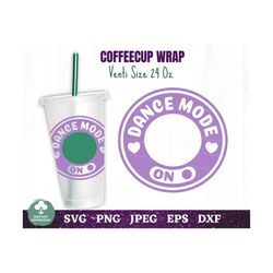 dance mode on coffee cup svg, dancer coffee cup svg, dance mode coffee cold cup ring svg, diy dancer coffee cup decal sv