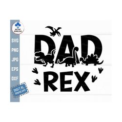 Dad Rex Svg, Dad T-rex Svg, Dinosaur Dad Svg, Dinosaur Family Svg, Dino Dad Shirt Svg, Father T-rex Dinosaur Shirt Svg