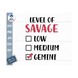 Level Of Savage Low Medium Gemini Svg, Level Of Savage Low Svg, Medium Gemini Svg, Digital Download, Svg Cut File For Cr