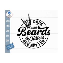 Dads with Beards and Tattoos Are Better Svg, Funny Father's Day Gift Svg, Funny Dad Svg, Retro Father with Rock Skeleton