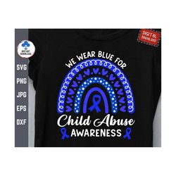 we wear blue for child abuse awareness rainbow svg, child abuse awareness, child abuse rainbow svg, stand up for childre