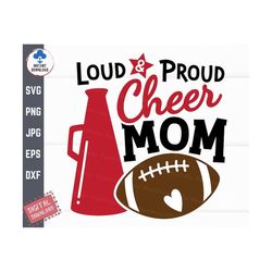 loud and proud cheer mom football svg, football family shirt svg, mom of both football and cheer svg, football and cheer