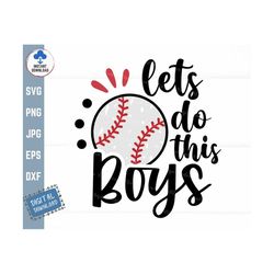Lets Do This Boys Baseball Svg, Let's Do This Boys Svg, Boy Baseball Shirt Svg, Baseball Cheer Mom Svg, Baseball Mom Shi