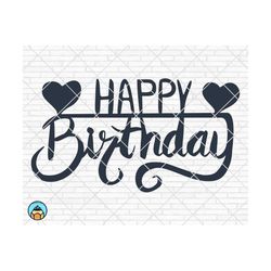 Happy Birthday svg, Cake Topper svg, Birthday Girl svg, Baby Shower svg, Topper svg, Birthday Queen svg, Birthday cricut