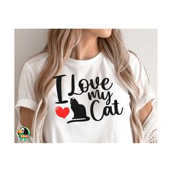 I Love my Cat Svg, Cat Lovers Svg - Instant Download