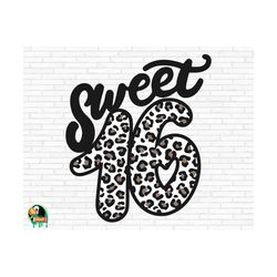 Sweet 16 SVG, Sweet Sixteen Svg, Birthday Svg, Sweet 16 Leopard Svg, Sweet 16 Cut Files, Cricut, Png, Svg
