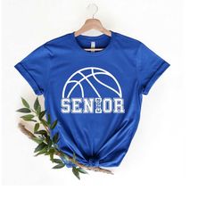 Senior 2023 Shirt, Senior Basketball Shirt, Basketball Mom Shirt, Graduation Shirt, Graduation Class Shirt, Senior Mom S