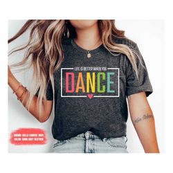 Dance Shirt Dancing shirt Dance Class Shirt Dance Instructor Dancer Gift Dancing Shirt Dancer Shirt Gift for Dancer