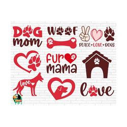 Dog Mom Svg, Dog Svg, Dog Lover Svg, Dog Sayings Svg, Dog Quotes Svg, Fur Mama Svg - (10 designs)