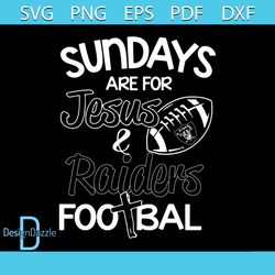 Sundays are for Jesus raiders football svg