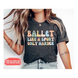 ballet shirt, ballet teacher, dance shirt, ballerina shirt, ballet, ballerina, dancer gift, dance coach, ballet party gi