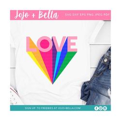 Love Svg, Love Rainbow SVG, Pride Svg, Rainbow LGBQT Svg, Valentine's Shirt Svg, Valentines Day Svg, Svg Designs for Cri
