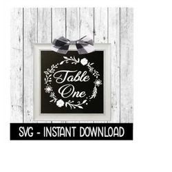 Table Numbers 1-30, DIY Farmhouse Wedding Table Numbers SVG Files, Instant Download, Cricut Cut Files, Silhouette Cut Fi