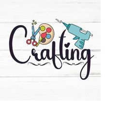Crafting svg ,crafty svg,crafting Shirt svg,craft room svg,svg files for cricut,crafting svg,crafting tools svg,funny sh