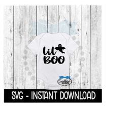 Halloween SVG, Lil Boo SVG, Baby Bodysuit SVG File, Instant Download, Cricut Cut Files, Silhouette Cut Files, Download,