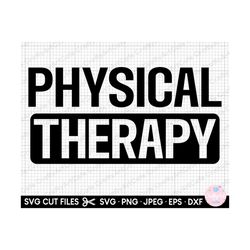 physical therapy svg png cricut pt svg pt png