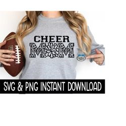 Cheer Mom SVG, Cheer Mom Cheetah PNG Sweatshirt SVG Files, Tee Shirt SvG Instant Download, Cricut Cut Files, Silhouette