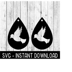Earring SVG, Dove Earring SVG, Dove Teardrop Earrings SvG Files, Instant Download, Cricut Cut Files, Silhouette Cut File