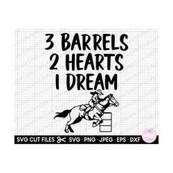 barrel racing svg barrel racing png 3 barrels 2 hearts 1 dream