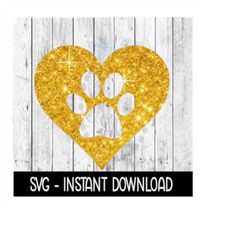 Dog Paw Cut Out Of Heart SVG, SVG Files, Instant Download, Cricut Cut Files, Silhouette Cut Files, Download, Print