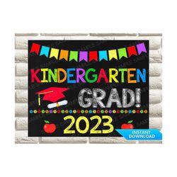 Kindergarten Graduation,  Kindergarten Graduate, Last Day of Kindergarten Sign, Kindergarten Grad, Graduation Sign Print