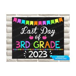Girl Last Day of 3rd Grade Sign, Girl Last Day of Third Grade Sign, Last Day of School Sign, Last Day of School Chalkboa