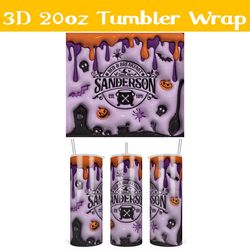 3D Inflated Sanderson Bed & Breakfast Tumbler Wrap PNG, Halloween 3D Tumbler Wrap, Hocus Pocus Tumbler PNG