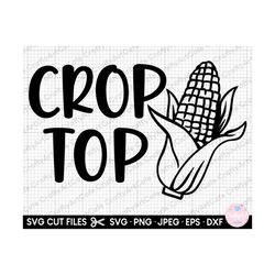 Corn Svg Corn Png Crop Top
