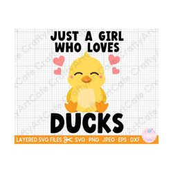DUCK SVG just a girl who loves ducks svg cricut png eps dxf cut file
