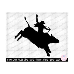 bull rider girl svg cricut female bull rider svg png eps dxf jpeg bull riding women silhouette
