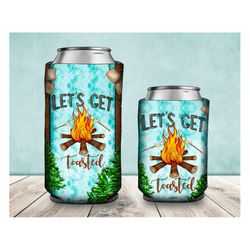Let's Get Toasted Can Cooler Png, Camp Can Cooler 12Oz Regular and Slim Can Cooler Png, Campfire Can Cooler Png, Digital