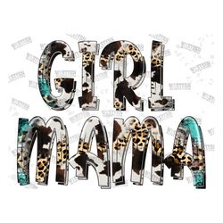 Girl Mama Png, Western Cowhide Girl Mama Png, Girl Mama Png, Mama Sublimation Design, Western Png,  Instant Digital Down